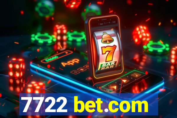 7722 bet.com